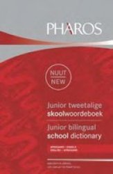 Junior Tweetalige Skoolwoordeboek bilingual School Dictionary - Pharos Paperback