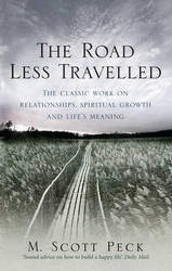 The Road Less Travelled: A New Psychology Of Love Traditional Values And Spiritual Growth