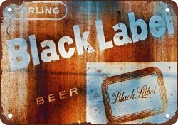 7" X 10" Metal Sign - Rusty Carling Black Label Beer - Vintage Look Reproduction