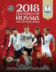 2018 Fifa World Cup Russia - The Official Book