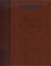 Jesus Calling Large Print Leathersoft - Enjoying Peace In His Presence With Full Scriptures Paperback Large Deluxe