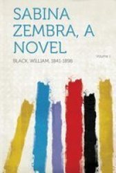 Sabina Zembra A Novel Volume 1 paperback