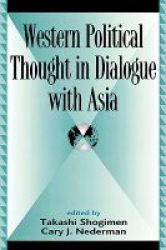 Western Political Thought In Dialogue With Asia Hardcover