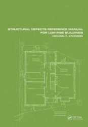 Structural Defects Reference Manual For Low-rise Buildings Hardcover