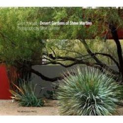Desert Gardens Of Steve Martino Hardcover