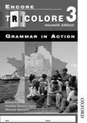 Encore Tricolore Nouvelle 3 Grammar In Action Workbook Pack