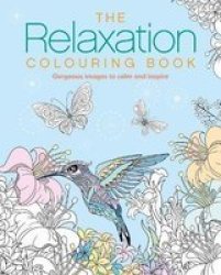 The Relaxation Colouring Book Paperback