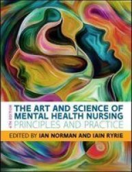 The Art And Science Of Mental Health Nursing Paperback 4TH Edition