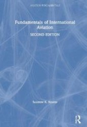Fundamentals Of International Aviation Hardcover 2ND New Edition