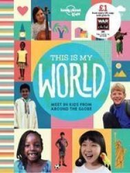 This Is My World - Lonely Planet Kids Hardcover