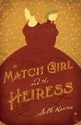 The Match Girl And The Heiress Paperback