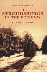 The Stroudsburgs in the Poconos PA Images of America