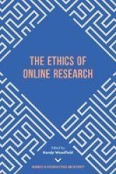 The Ethics Of Online Research Hardcover