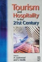 Tourism And Hospitality In The 21ST Century Hardcover