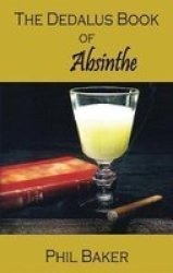 A The Dedalus Book Of Absinthe Paperback