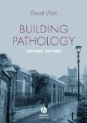 Building Pathology: Principles and Practice