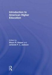 Introduction To American Higher Education Hardcover
