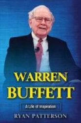 Warren Buffett - A Life Of Inspiration Paperback