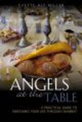 Angels at the Table - A Practical Guide to Celebrating Shabbat Hardcover