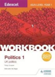 Edexcel As a-level Politics Workbook 1: UK Politics Paperback