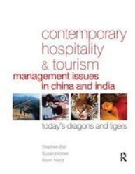 Contemporary Hospitality And Tourism Management Issues In China And India Hardcover