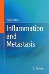 Inflammation And Metastasis 2016 Hardcover 2016 Ed.