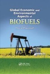 Global Economic And Environmental Aspects Of Biofuels Paperback