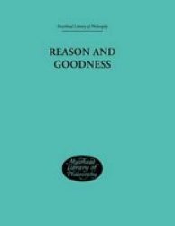 Reason And Goodness Hardcover