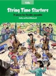 String Time Starters Cello Book - 21 Pieces For Flexible Ensemble Sheet Music