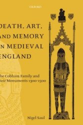 Death Art And Memory In Medieval England