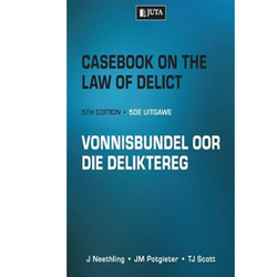 Casebook On The Law Of Delict Vonnisbundel Oor Die Deliktereg paperback 5th Edition