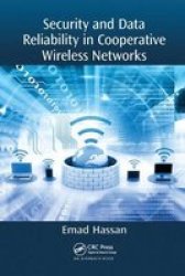 Security And Data Reliability In Cooperative Wireless Networks Paperback