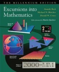 Excursions into Mathematics - The Millennium Edition