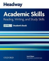 Headway Academic Skills: 2: Reading Writing And Study Skills Student& 39 S Book Paperback