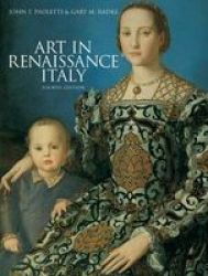 Art in Renaissance Italy Paperback, 4th Revised edition
