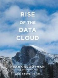 Rise Of The Data Cloud Hardcover