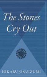 The Stones Cry Out Hardcover