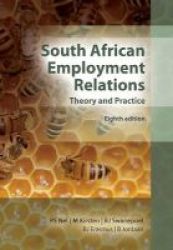 South African Employment Relations Theory And Practice Paperback
