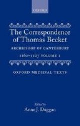 The Correspondence Of Thomas Becket Archbishop Of Canterbury 1162-1170 Board Book Reissue