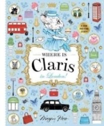 Where Is Claris In London Volume 3 - Claris: A Look-and-find Story Hardcover