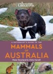 A Naturalists& 39 S Guide To The Mammals Of Australia Paperback