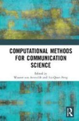 Computational Methods For Communication Science Hardcover