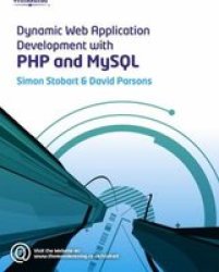 Dynamic Web Application Development Using Php And Mysql paperback