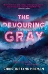 The Devouring Gray Paperback