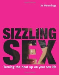 Sizzling Sex - Turning The Heat Up On Your Sex Life