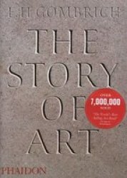 The Story Of Art Paperback 16TH Revised Edition