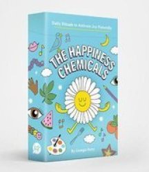 The Happiness Chemicals - Daily Rituals To Activate Joy Naturally Cards
