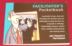 Facilitator's Pocketbook - John Townsend & Paul Donovan Book
