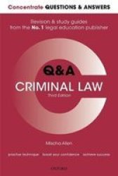 Concentrate Questions And Answers Criminal Law - Law Q&a Revision And Study Guide Paperback 3RD Revised Edition