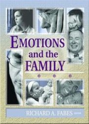 Emotions And The Family Marriage & Family Review